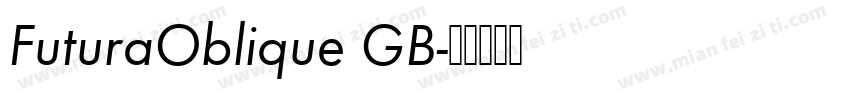FuturaOblique GB字体转换